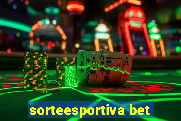 sorteesportiva bet